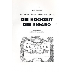 Die Hochzeit des Figaro : Begründungen - Rainer Brinkmann