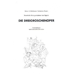 Die Dreigroschenoper : Begründungen - Rainer Brinkmann