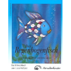 Der Regenbogenfisch : Liederbuch - Detlev Jöcker / Arr. Marcus Pfister