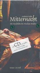 Mitternacht (+CD) : Die Geschichte des Nicolaus Bruhns - Andreas Nohr
