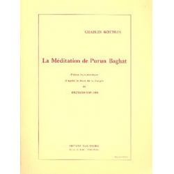 La Meditation de Purun Baghat : - Charles Louis Eugene Koechlin