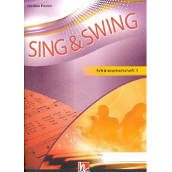 Sing und swing - Das neue Liederbuch (deutsche Ausgabe) : - Lorenz Maierhofer