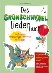 Das Grünschnabel Liederbuch - Burghardt Wegner