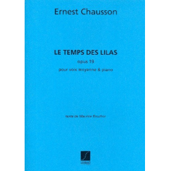 Chausson  : Temps Des Lilas Mezzo-Piano - Ernest Chausson