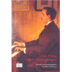 Meine Erinnerungen -Louis Victor Jules Vierne