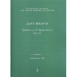 Quintet in F-sharp minor, op. 67 for Pianoforte, 2 Violins, Viola and Chamber Music -Amy Beach
