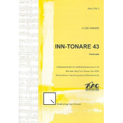 Inn-Tonare 43 op.78 : für Blasorchester - Alois Wimmer