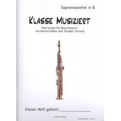 Bläserklassenschule "Klasse musiziert" - Sopransaxophon -Markus Kiefer