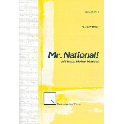Mr. National : für Blasorchester - Alois Wimmer