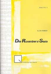 Die Rosenberg-Saga op.110 : - Alois Wimmer