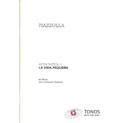La vida pequena : - Astor Piazzolla