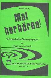Mal herhören (Marsch-Potp.) - Paul Woitschach