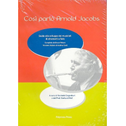 Cosi parlò Arnold Jacobs : Guida allo (Also sprach Arnold Jacobs - Italian Version) - Bruce Nelson / Arr. Gerhard Wolf