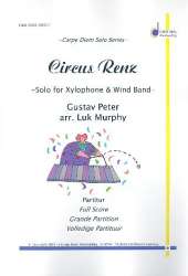 Circus Renz : für Xylophon und Blasorchester - Gustav Peter