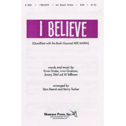 I believe : for mixed chorus - Johann Sebastian Bach