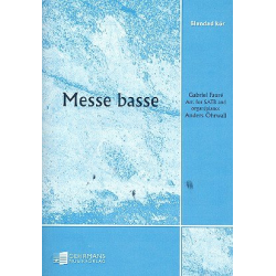 Messe basse : for mixed chorus and - Gabriel Fauré