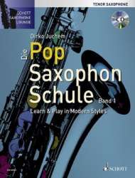 Die Pop Saxophon Schule - Tenorsaxophon -Dirko Juchem
