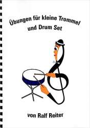 Übungen für kleine Trommel und Drum-Set -Ralf Reiter