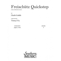 Freischütz Quickstep - Claudio S. Grafulla / Arr. Tommy Fry