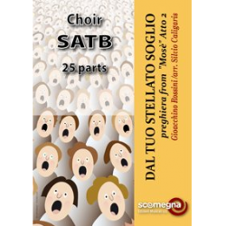 DAL TUO STELLATO SOGLIO (SATB choir set) -Gioacchino Rossini / Arr.Silvio Caligaris