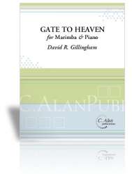 Gate To Heaven (Piano Reduction) - David R. Gillingham / Arr. Nathan Daughtrey