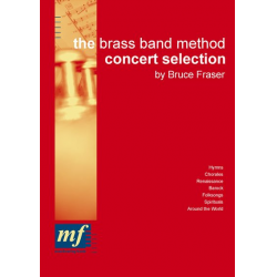 The Brass Band Method - Concert Selection -Bruce Fraser