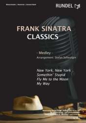Frank Sinatra Classics - Medley - Frank Sinatra / Arr. Stefan Schwalgin