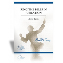Ring the Bells in Jubilation - Roger Cichy