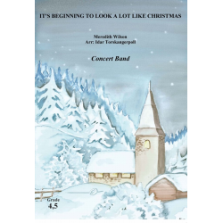It's Beginning to Look a lot like Christmas -Meredith Wilson / Arr.Idar Torskangerpoll