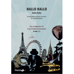 Hello Hello / Hallo Hallo -Øystein Dolmen & Gustav Lorentzen / Arr.Elisabeth Vannebo