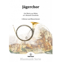 Jägerchor -Carl Maria von Weber / Arr.Alexandr Ermolenko