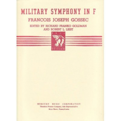 Military Symphony in F -François-Joseph Gossec / Arr.Richard Franko Goldman & Robert L. Leist