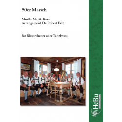 50er Marsch - Martin Kern / Arr. Robert Erdt