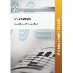 Grieg Highlights - Edvard Grieg / Arr. Wil van der Beek