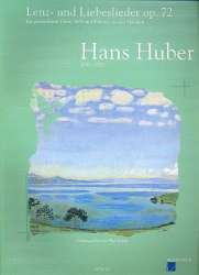 Lenz- und Liebeslieder op.72 - - Hans Huber