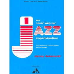 Ein neuer Weg zur Jazz Improvisation Band 1 -Jamey Aebersold