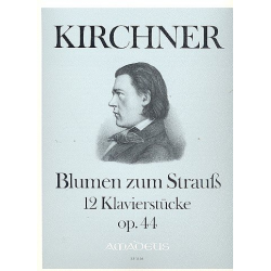 Blumen zum Strauß op.44 - - Theodor Kirchner