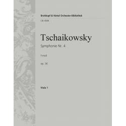 Sinfonie f-Moll Nr.4 op.36 : - Piotr Ilich Tchaikowsky (Pyotr Peter Ilyich Iljitsch Tschaikovsky)