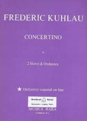 Concertino for 2 horns and - Friedrich Daniel Rudolph Kuhlau