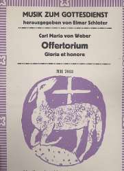 Offertorium Gloria et honore - - Carl Maria von Weber