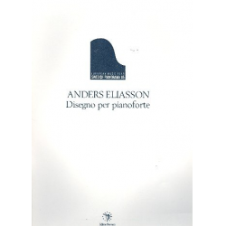 Disegno - per pianoforte -Anders Eliasson