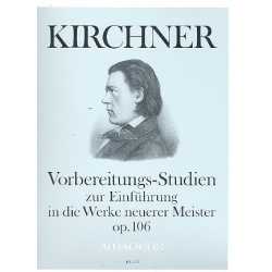 Vorbereitungsstudien zur Einführung in die Werke neuerer Meister op.106 - - Theodor Kirchner