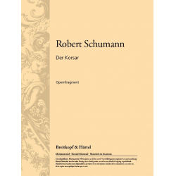 Der Korsar : Opernfragment - Robert Schumann / Arr. Joachim Draheim