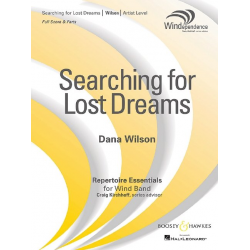 Searching for Lost Dreams -Dana Wilson