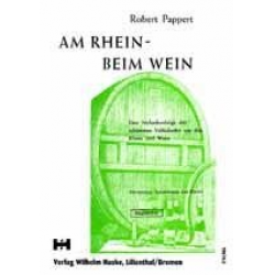 AM RHEIN BEIM WEIN - MELODIENFOLGE - Robert Pappert