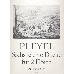 6 leichte Duette - für 2 Flöten - Ignaz Joseph Pleyel