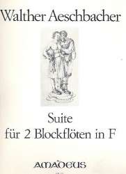 Suite F-Dur - für 2 Blockflöten -Walther Aeschbacher