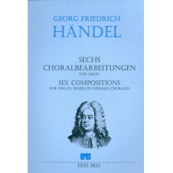 6 Choralbearbeitungen - für Orgel - Georg Friedrich Händel (George Frederic Handel)