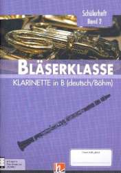Bläserklasse Band 2 (Klasse 6) - Klarinette (Deutsch/Oehler/Böhm) - Bernhard Sommer