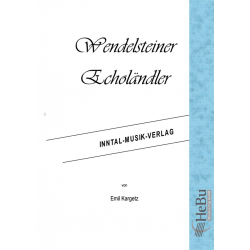 Wendelsteiner Echoländler - Emil Kargetz